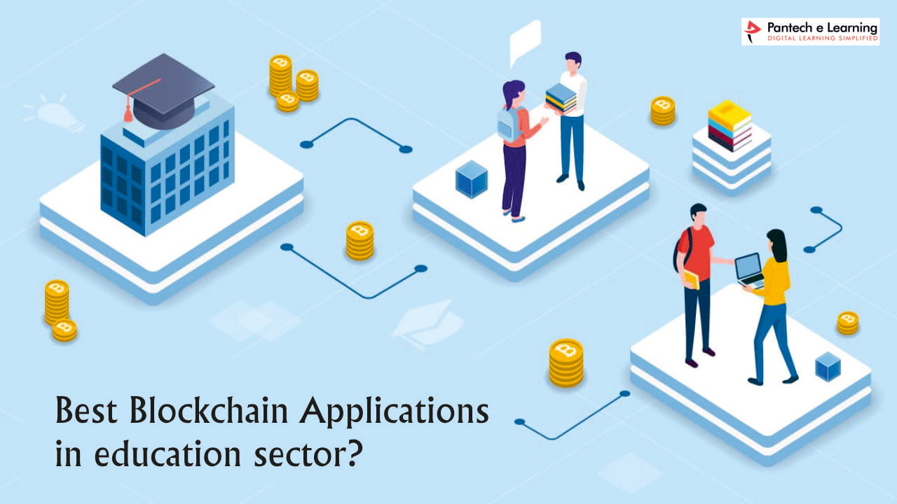 Best Blockchain applications in education sector