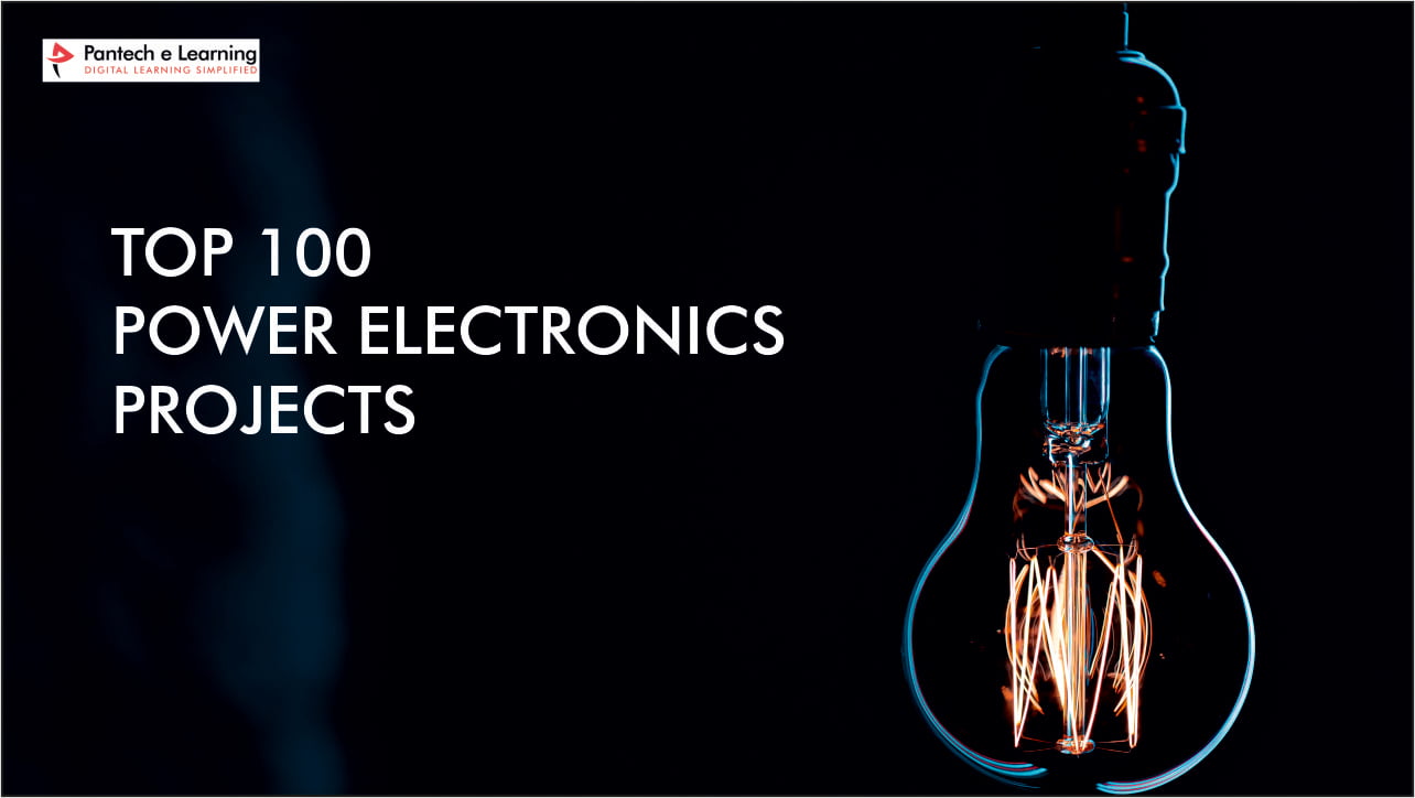 Top 100 Power Electronics Projects