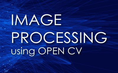 Workshop on Image Processing using OpenCV