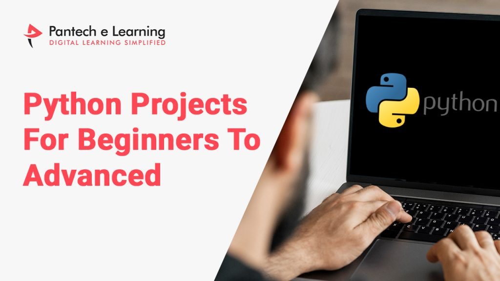 Simple Python Project Ideas for Beginners & Advanced